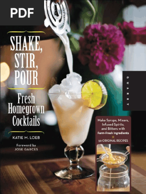 _OceanofPDF.com_Shake_Stir_Pour-Fresh_Homegrown_Cocktail_-_Katie_Loeb
