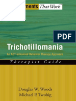 Trichotillomania - An ACT-Enhanced Behavior Therapy Approach (Therapist Guide) (Woods, Douglas W.,Twohig, Michael P.)