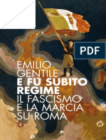 E Fu Subito Regime Il Fascismo e La Marcia Su Roma Annas Archive