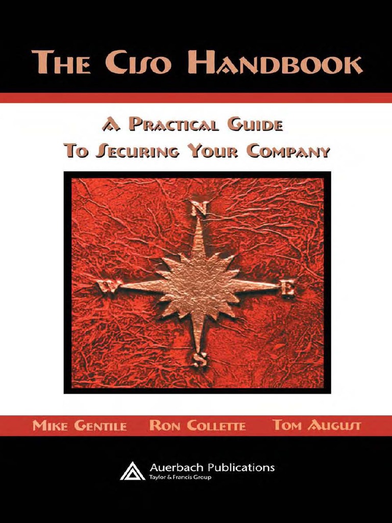 Michael Gentile, Ron Collette, Thomas D. August - The Ciso Handbook - A ...