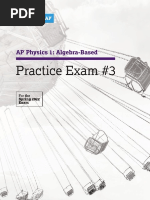 AP Physics 1 Practice Exam #3 for the 2022 Exam-1 (1)