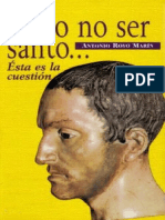 Ser o No Ser Santo - Antonio Royo Marin