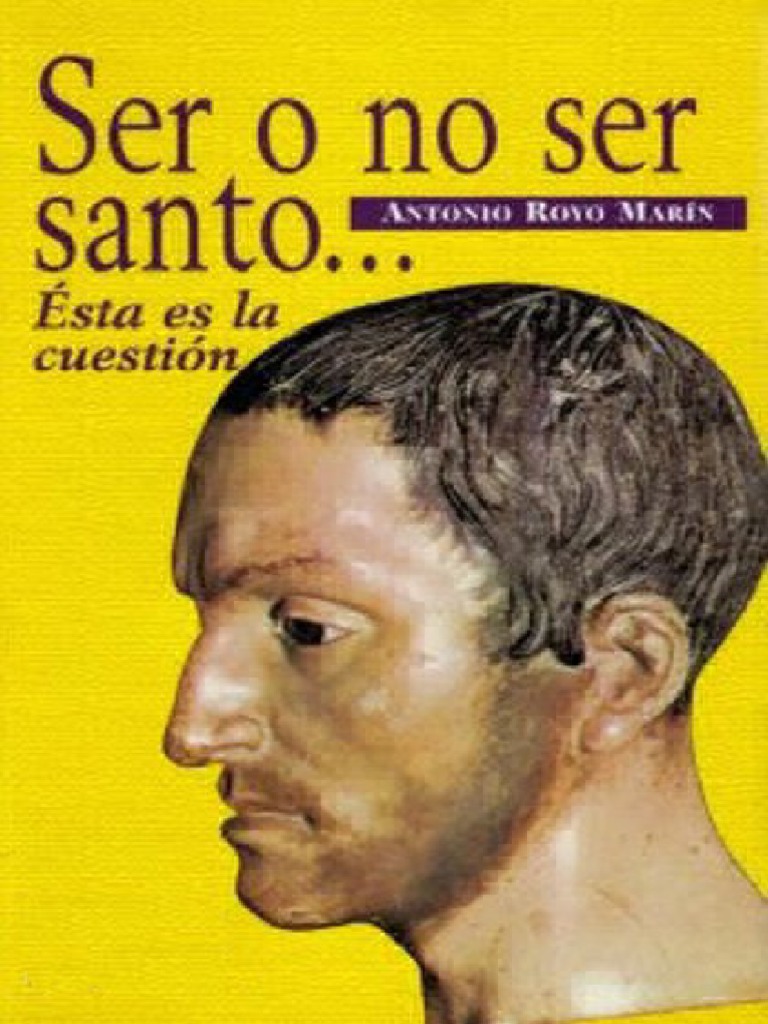Ser o No Ser Santo Antonio Royo Marin PDF Sacerdote