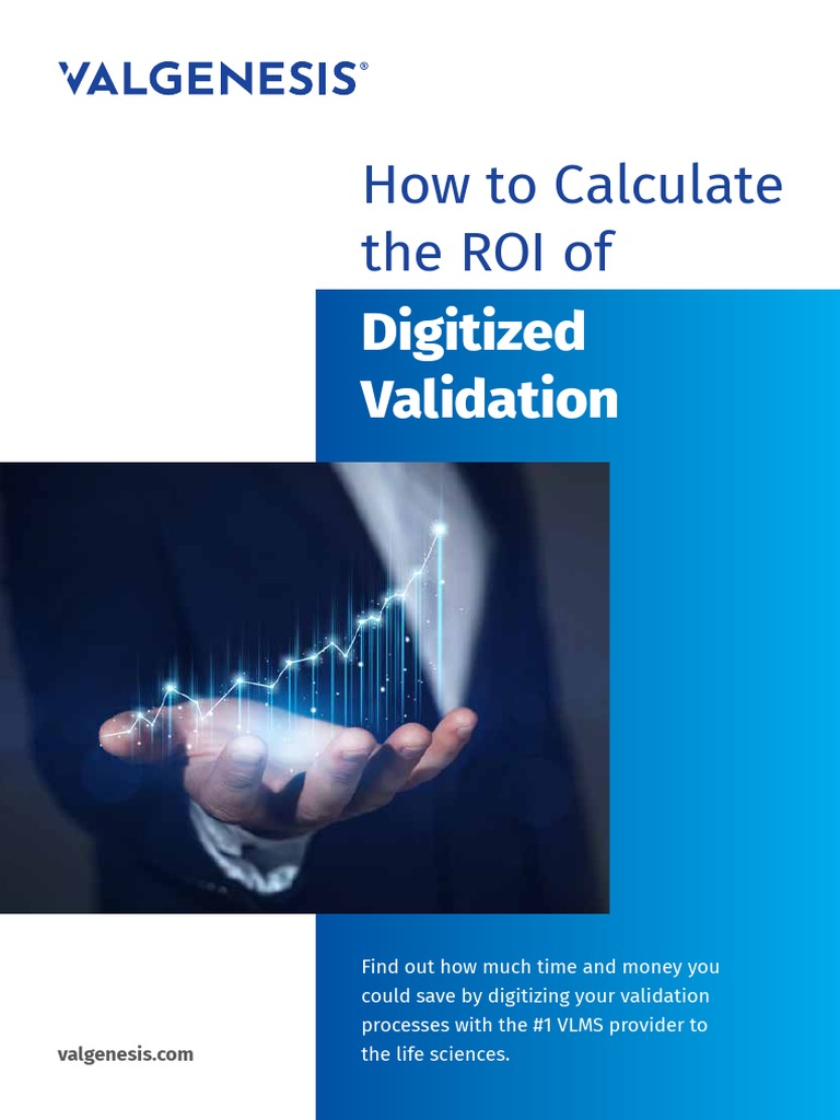 How To Calculate The ROI of Digitized Validation (fromValGenesis) | PDF ...