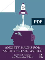 Jon Patrick Hatcher, Christopher Willard - Anxiety Hacks For An Uncertain World (2022, Routledge) - Libgen - Li