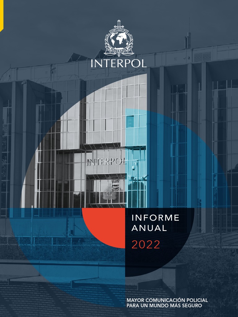 Informe Anual 2022 de INTERPOL | PDF | Cibercrimen | Policía