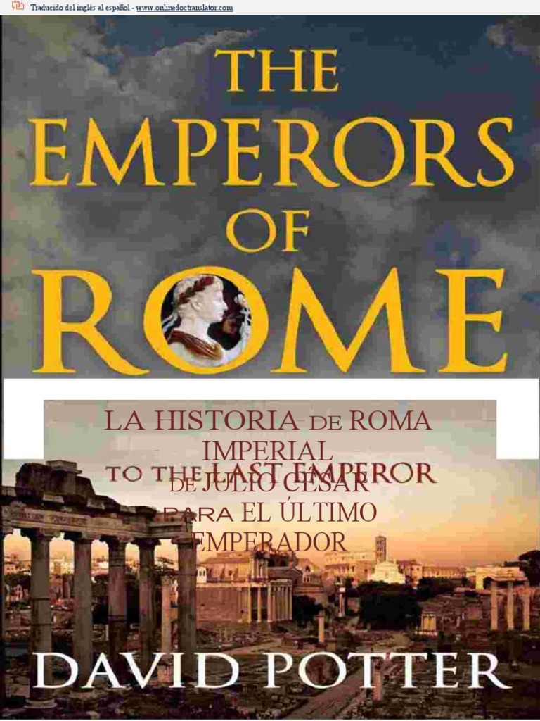 La Historia Roma Imperial Julio César El Último Emperador: DE DE ... - 