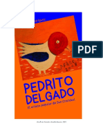 "PEDRITO DELGADO: El artista popular de San Cristóbal". Ender Rodríguez.