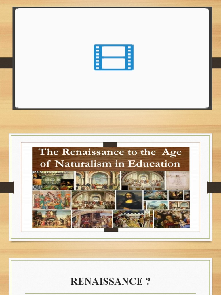 Renaissance To The Age of Naturalism in Education | PDF