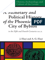 A Monetary and Political History of The Phoenician City of Byblos in The Fifth and Fourth Centuries B.C.E. (Josette Elayi, A.G. Elayi)
