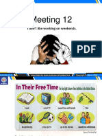 Meeting 12: I Don't Like Working On Weekends