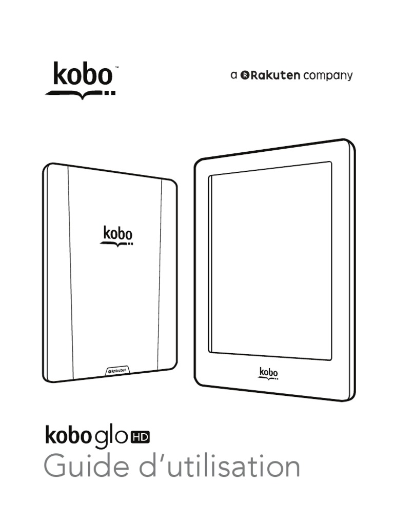 Guide d'utilisation de la Kobo Glo HD | PDF | Liseuse | Gestion des ...