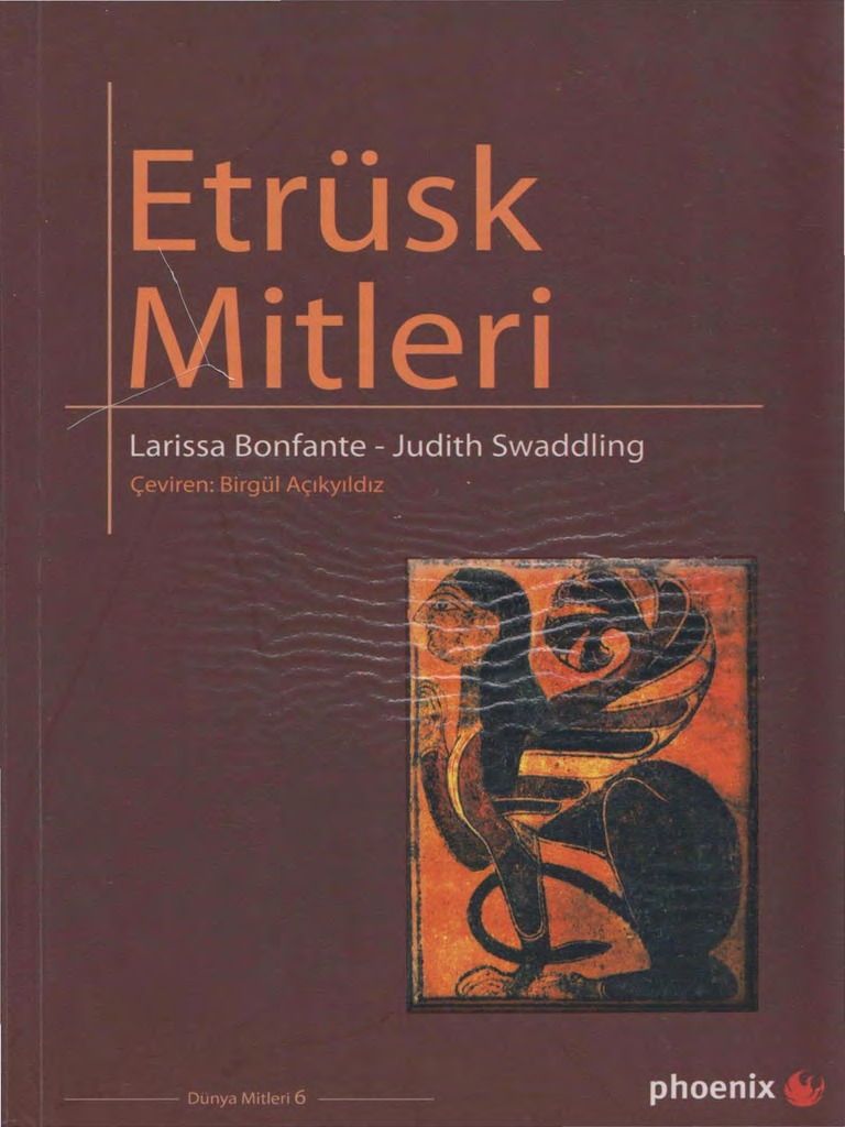 Larissa Bonfante Judith Swaddling Etrüsk Mitleri Phoenix Yayınları PDF
