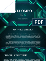 Kelompo K: Tema:Kinestetik