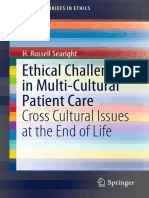 Ethical Challenges in Multi-Cultural Patient Care Cross Cultural Issues at The End of Life