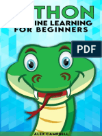Campbell A. Python Machine Learning For Beginners. All You Need To Know... 2022