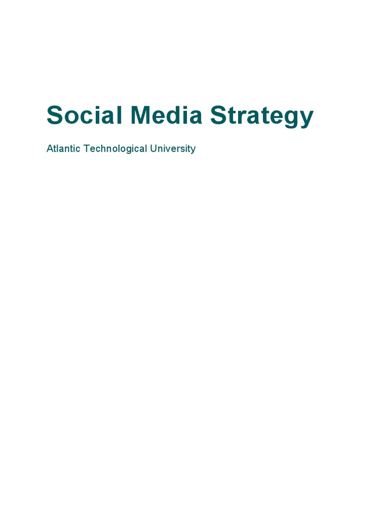 ATU Social Media Strategy Overview | PDF | Digital Marketing | Social Media