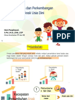 Pertumbuhan Dan Perkembangan Anak Usia Dini: Heni Puspitasari, S.Psi.,M.A.,CHA.,CCP