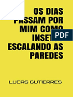 Resumo Dias Passam Mim Insetos Escalando Paredes d75b