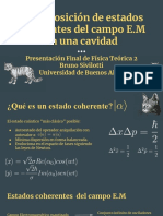 Superposición de Estados Coherentes Del Campo E.M en Una Cavidad