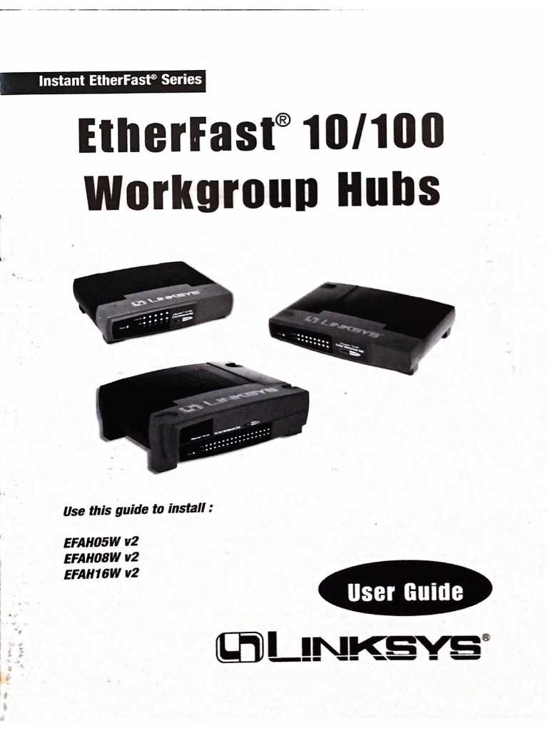 Linksys EtherFast 10-100hubs EFAH05Wv2 EFAH08Wv2 EFAH16Wv2 | PDF