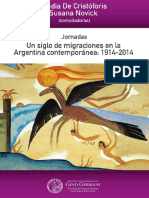 Un siglo de migraciones en la Argentina contemporanea 1914-2014