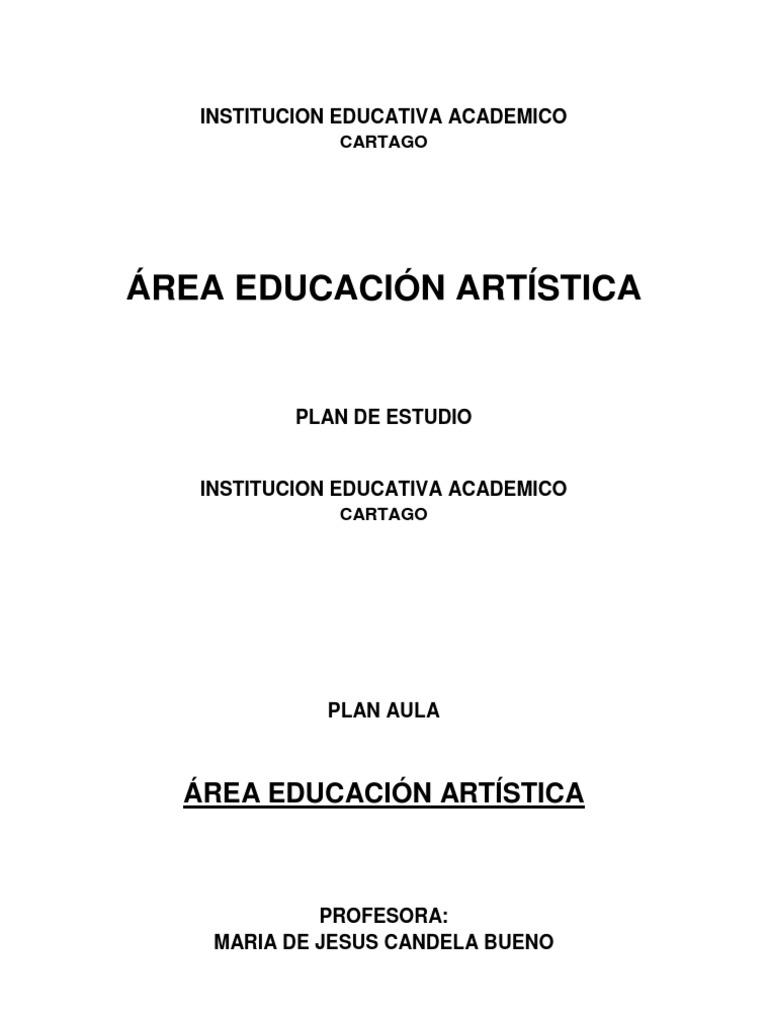 Plan Aula Area Educacion Artistica Profe | PDF | Educación en artes ...