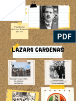 Presidente: Lázaro Cárdenas Del Rio: Periodo de Presidencia 1934-1940