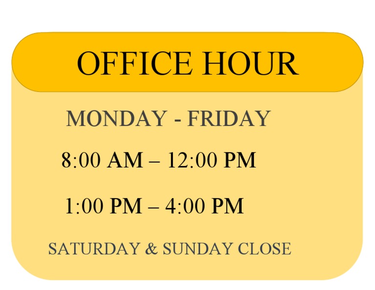 Office Hours: Mon-Fri 8 AM-4 PM | PDF