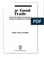 One Good Trade: Inside The Highly Competitive World of Proprietary Trading