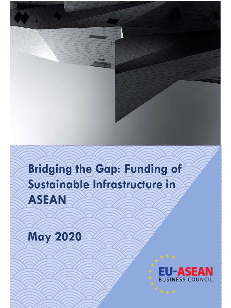 Bridging The Gap Funding Of Sustainable Infrastructure In Asean 2020
