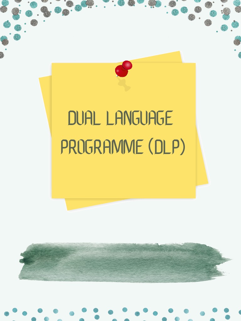 Dual Language Programme (DLP) | PDF