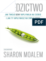 Dziedzictwo. Jak twoje geny wpływają na ciebie i jak ty wpływasz na swoje geny- Sharon