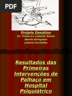 Resultado Das Primeiras Intervenções Do Projeto Desatino