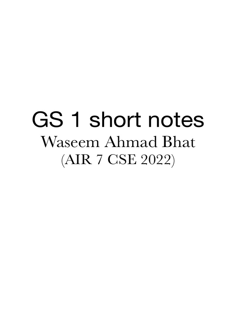 GS 1 Short Notes for UPSC Preparation | PDF