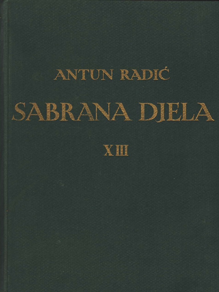 Antun Radić - Sabrana Djela Antuna Radića XIII. Rat Za Ratom (1938 ...
