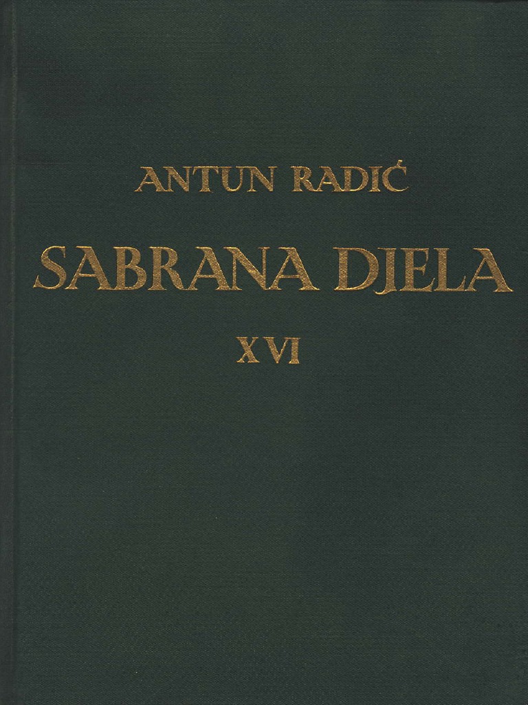Antun Radić - Sabrana Djela Antuna Radića XVI. Kulturni Vidici (1938 ...