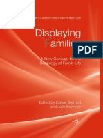 (Palgrave Macmillan Studies in Family and Intimate Life) Esther Dermott, Julie Seymour (eds.) - Displaying Families_ A New Concept for the Sociology of Family Life-Palgrave Macmillan UK (2011)