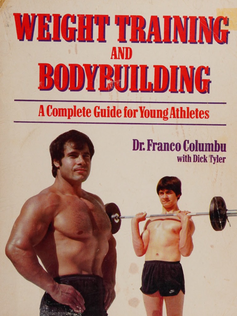 Weight Training And Bodybuilding A Complete Guide For Young Ath Pdf
