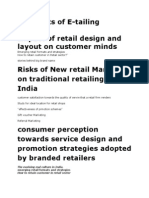 Prospects of E-Tailing Impact of Retail Design and Layout On Customer Minds Risks of New Retail Market, On Traditional Retailing in India