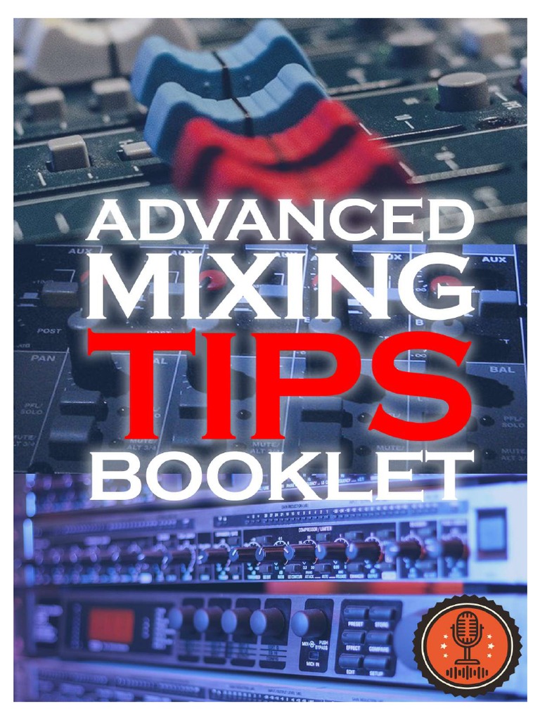 Advanced Mixing Tips Booklet Wux2jz | PDF