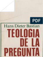 Dieter Bastian. Teología de La Pregunta