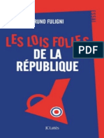 Les Lois Folles de La Republiqu - Bruno Fuligni