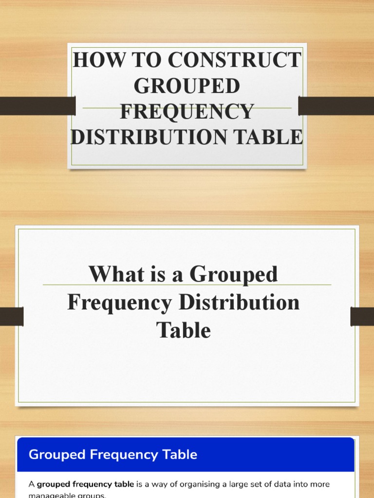 How To Construct Grouped Frequency Distribution Table | PDF