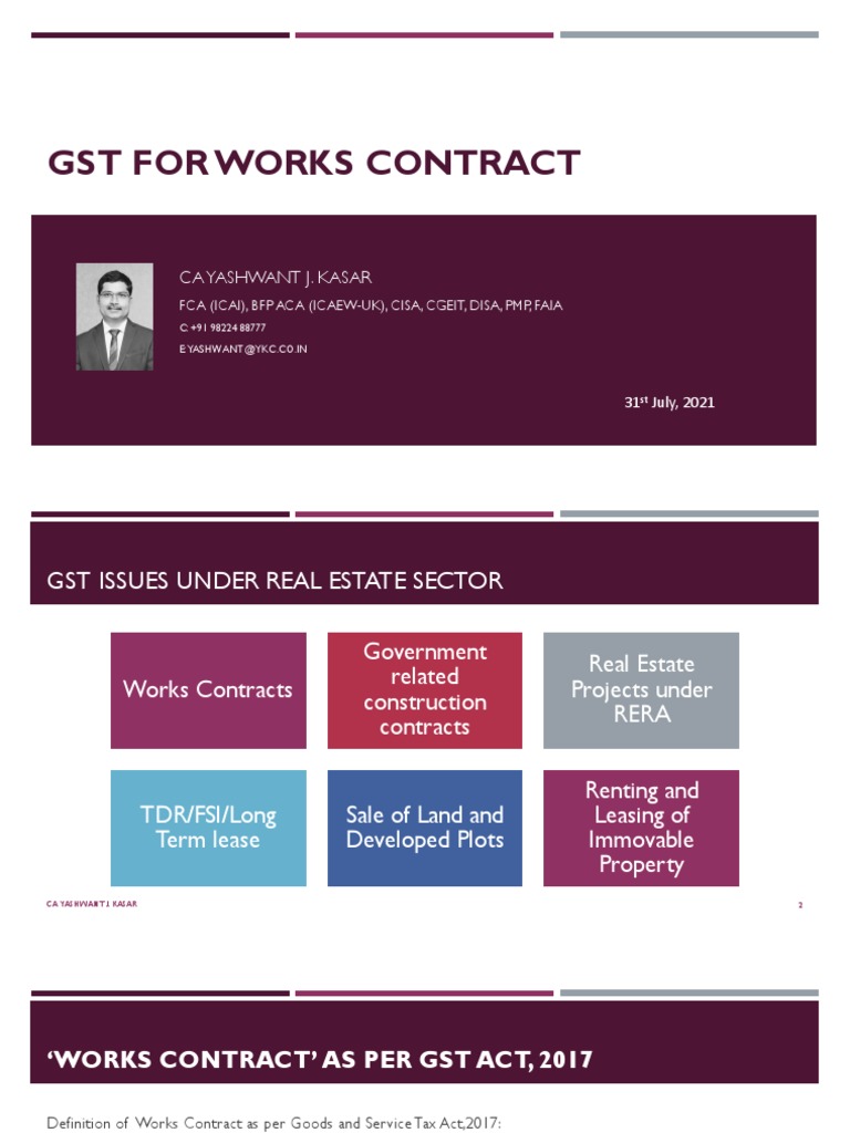 GST Issues For Works Contract CA Yashwant Kasar 31st July 2021 PDF Economies