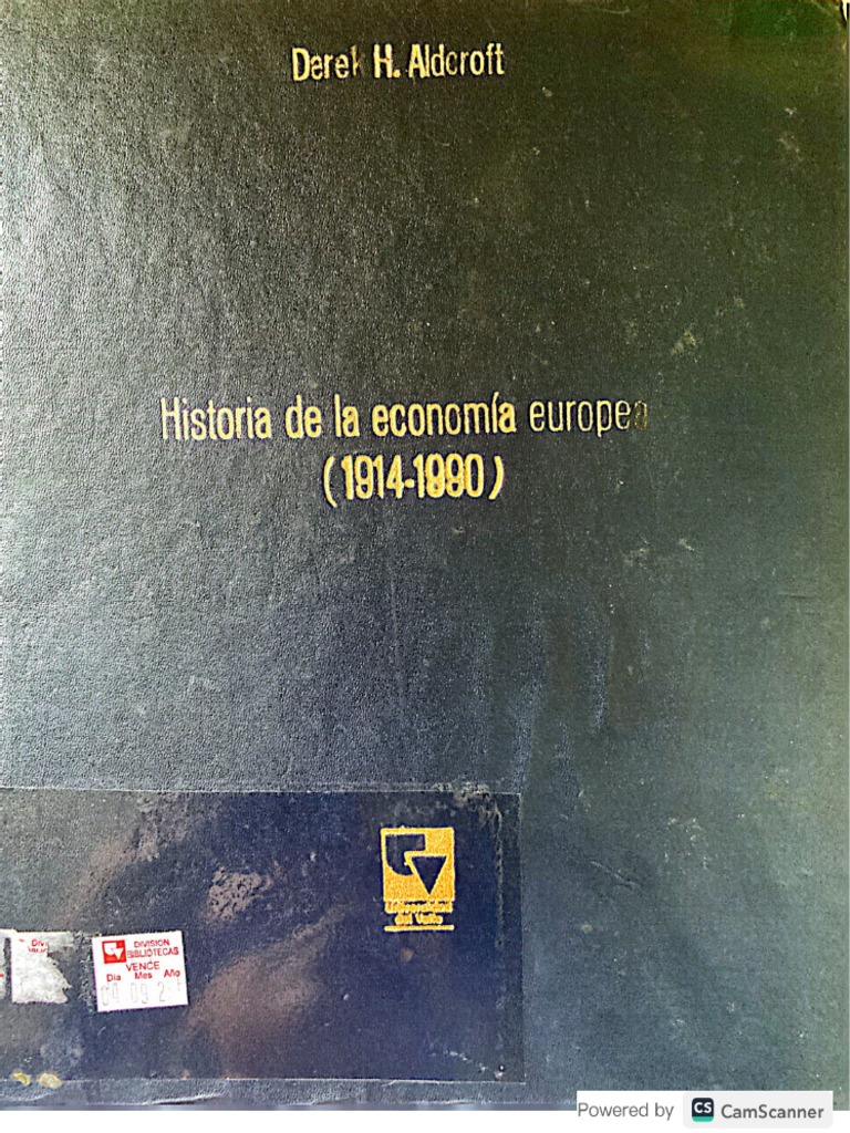Derek Aldcroft - Historia de La Economía Europea (1914-1990) | PDF
