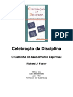 Richard J. Foster - Celebração Da Disciplina
