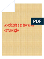 A Sociologia e As Teorias Da Comunicação