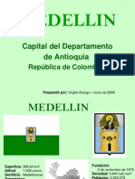 Medellin: Capital Del Departamento de Antioquia