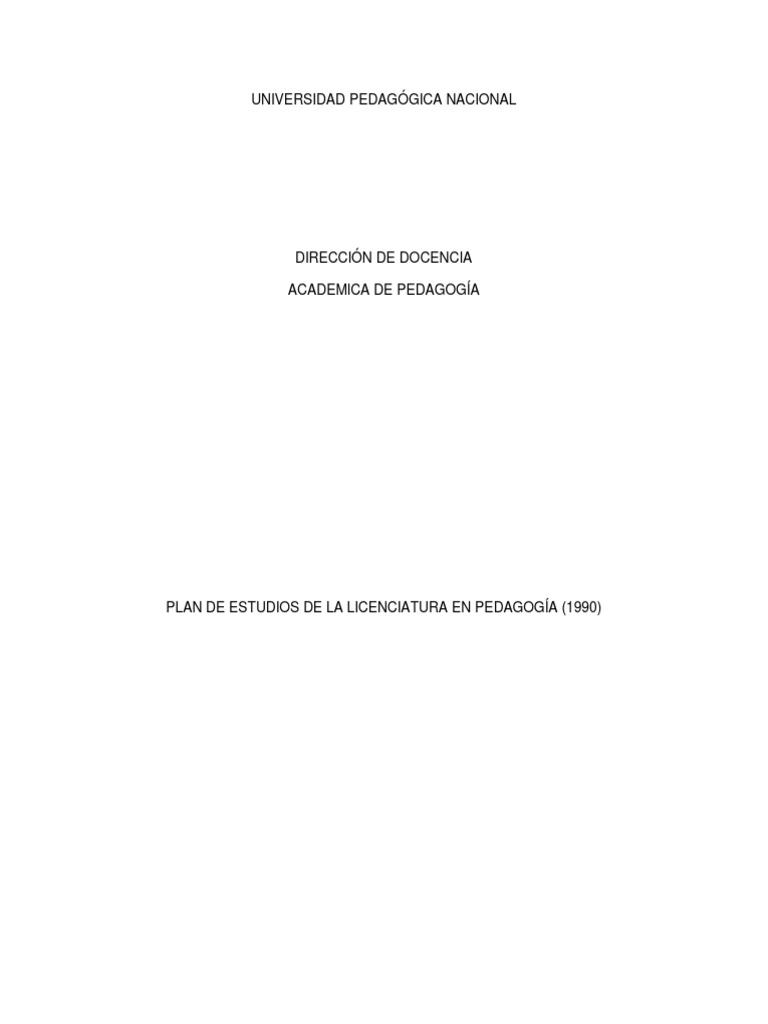 Plan de Estudios Licenciatura en Pedagogía | PDF | Plan de estudios ...